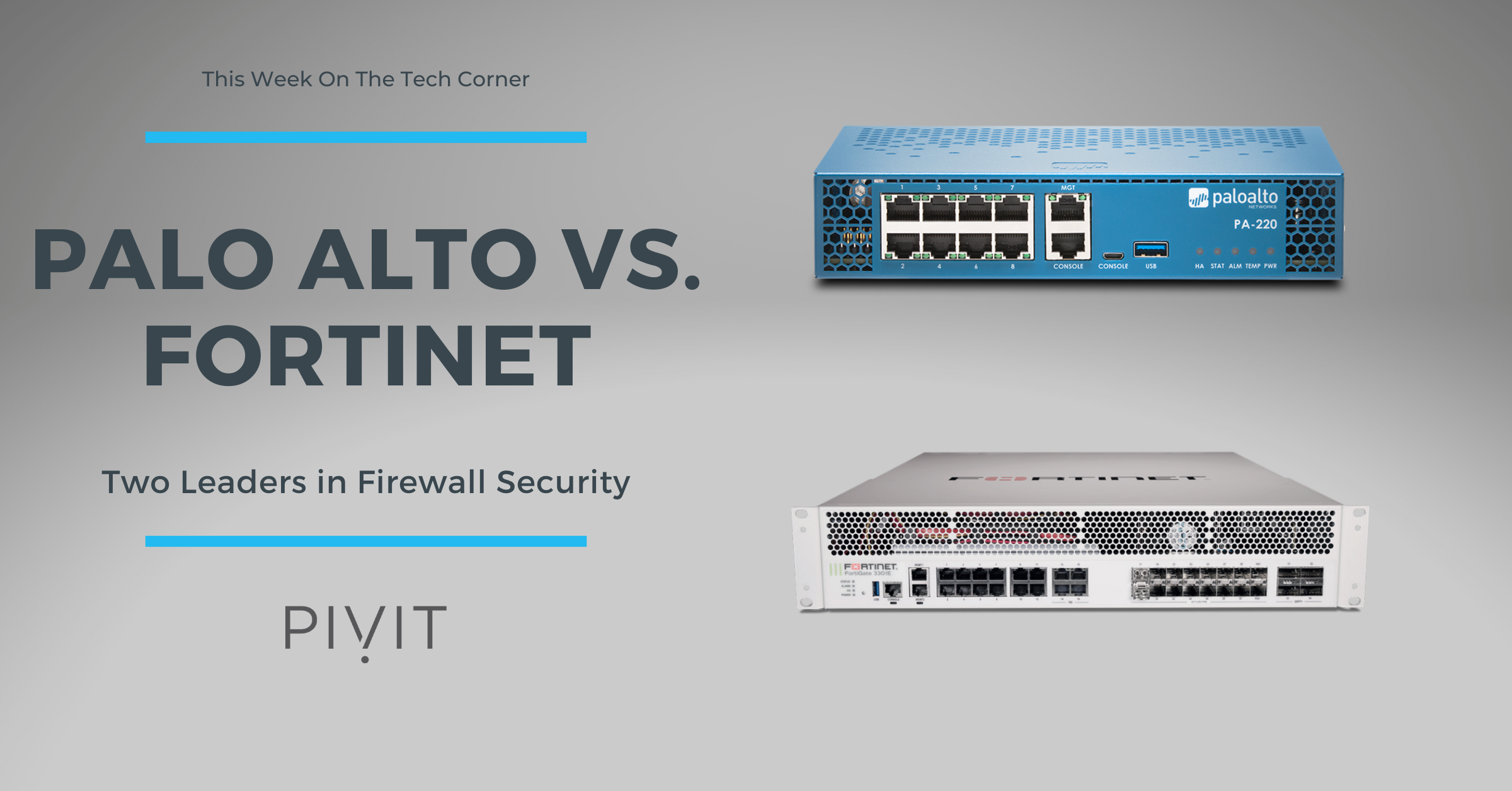 how is palo alto networks unique from fortinet